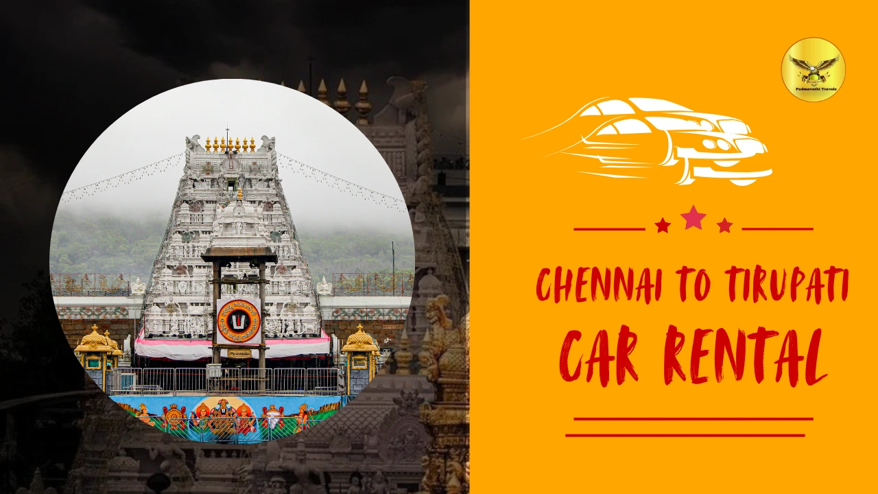 Chennai to Tirupati Car Packages